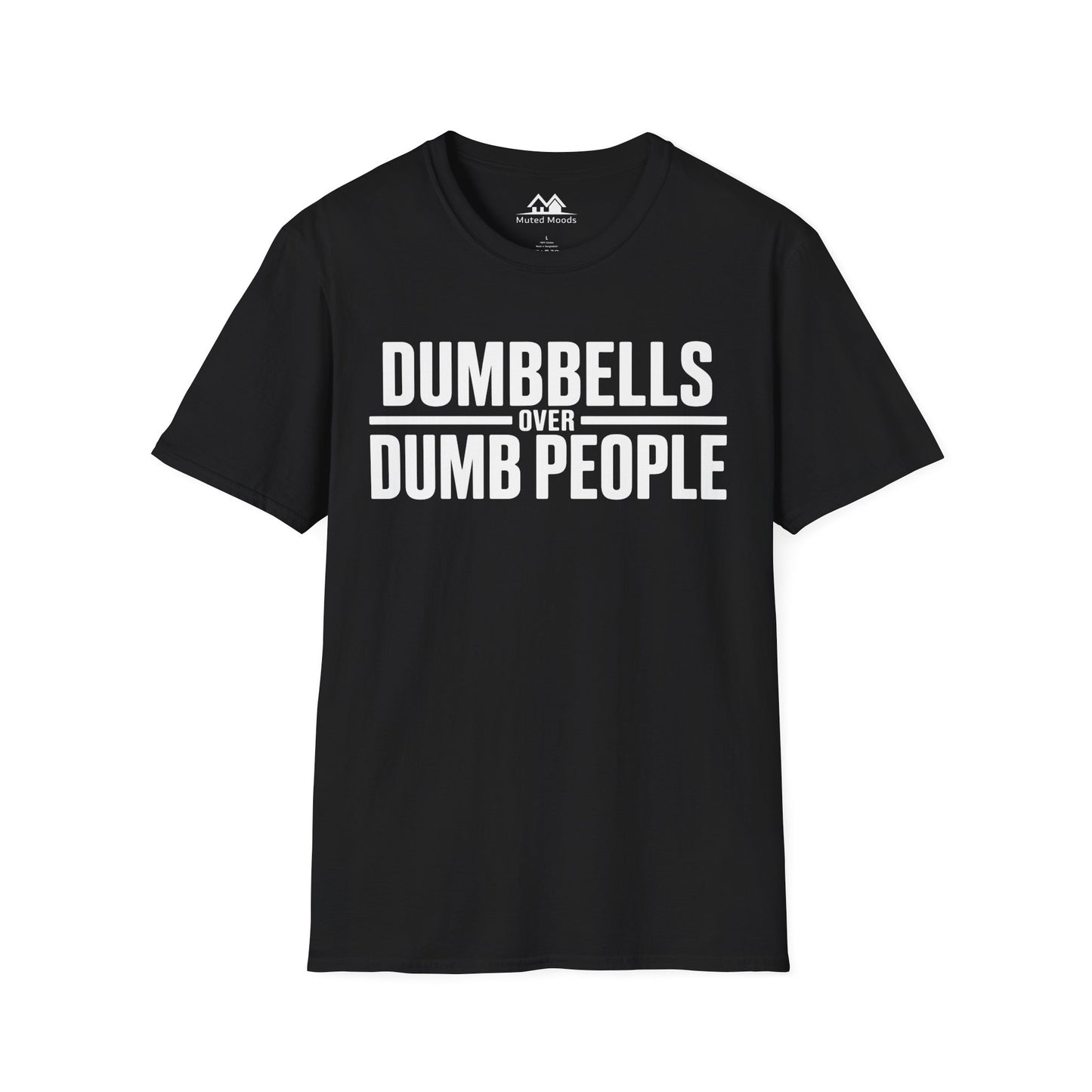 Dumbbells over Dumb People
