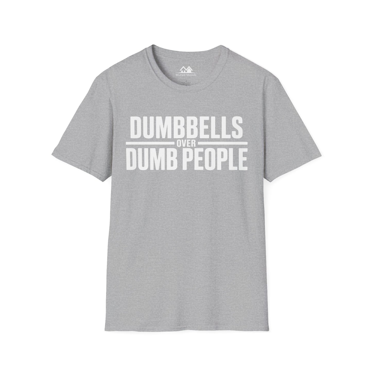Dumbbells over Dumb People