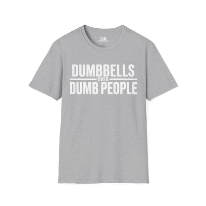 Dumbbells over Dumb People