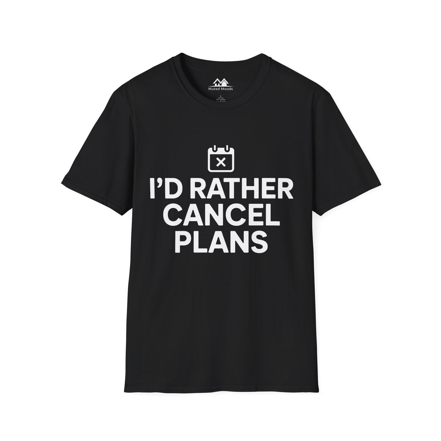 I'd Rather Cancel Plans