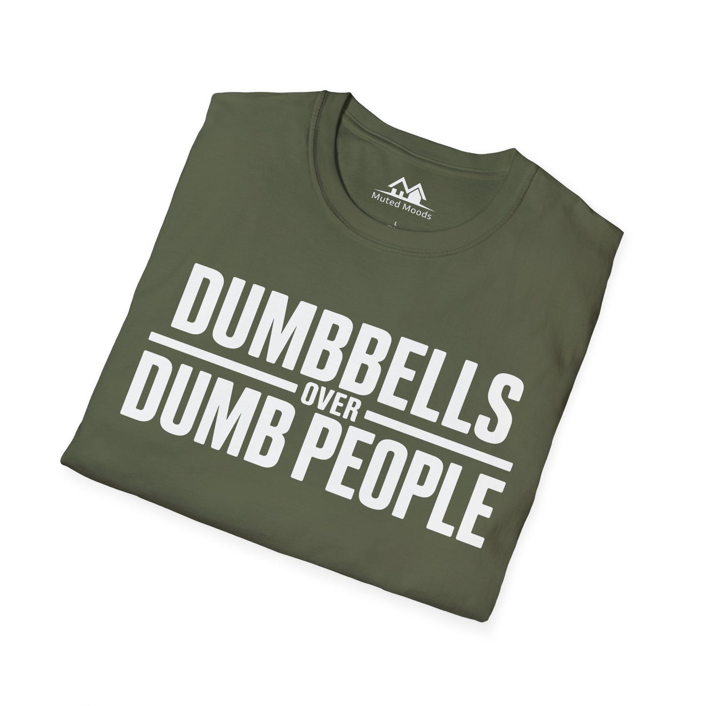 Dumbbells over Dumb People